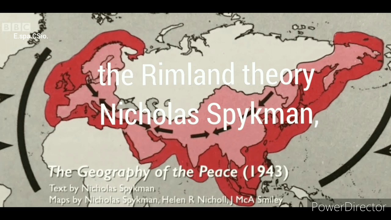 斯皮克曼,边缘地带(Rimland Theory)